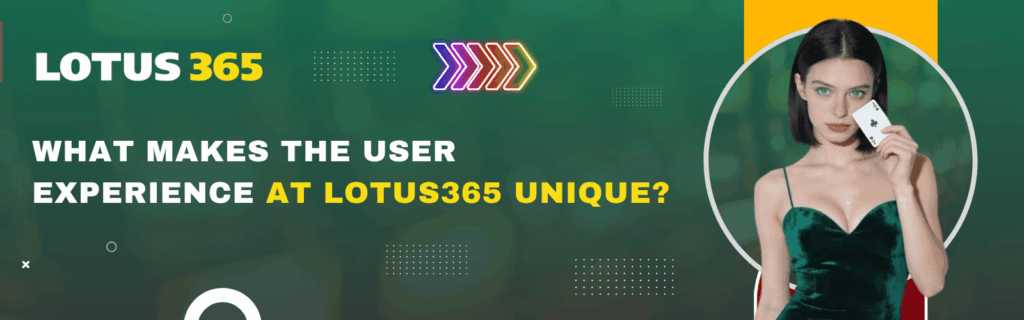 User Experience at Lotus365