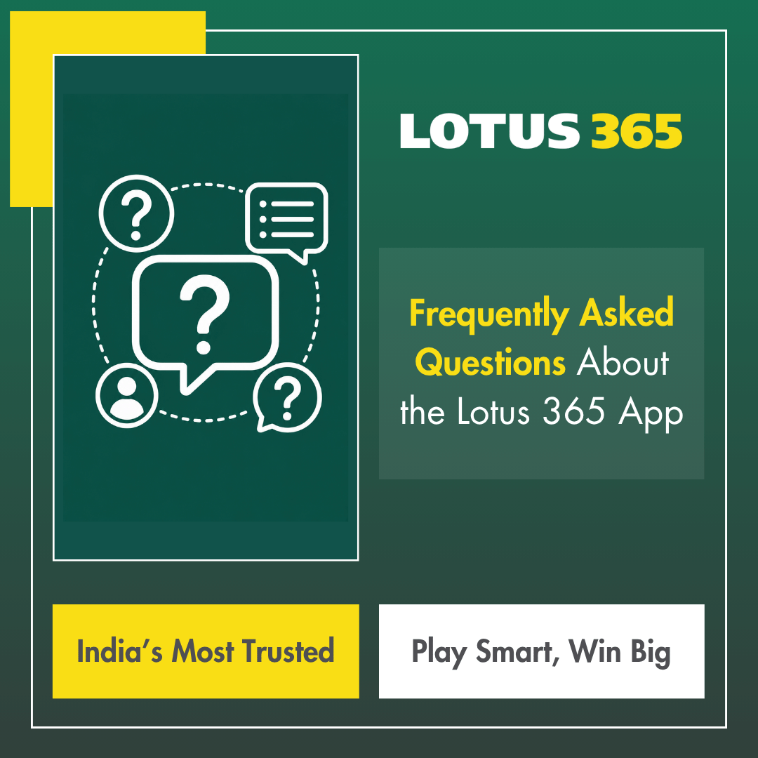 Frequently Asked Questions About the Lotus 365 App