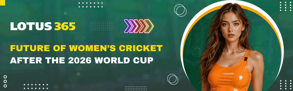 Future of Women’s Cricket